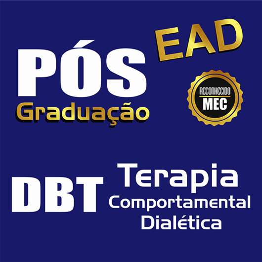 Curso de Pós graduação em DBT – Terapia Comportamental Dialética