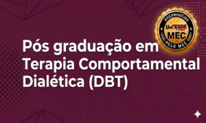 Pós graduação EaD em Terapia Comportamental Dialética